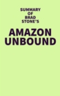 Image for Summary of Brad Stone&#39;s Amazon Unbound