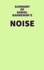 Image for Summary of Daniel Kahneman&#39;s Noise
