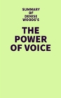 Image for Summary of Denise Woods&#39;s The Power of Voice