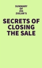 Image for Summary of Zig Ziglar&#39;s Secrets of Closing the Sale