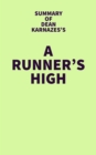 Image for Summary of Dean Karnazes&#39;s A Runner&#39;s High