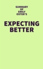 Image for Summary of Emily Oster&#39;s Expecting Better