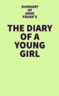 Image for Summary of Anne Frank&#39;s The Diary of a Young Girl