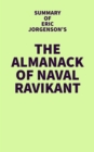 Image for Summary of Eric Jorgenson&#39;s The Almanack of Naval Ravikant