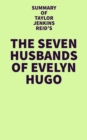 Image for Summary of Taylor Jenkins Reid&#39;s The Seven Husbands of Evelyn Hugo