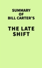 Image for Summary of Bill Carter&#39;s The Late Shift