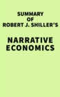 Image for Summary of Robert J. Shiller&#39;s Narrative Economics