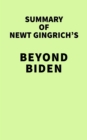 Image for Summary of Newt Gingrich&#39;s Beyond Biden