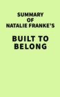 Image for Summary of Natalie Franke&#39;s Built to Belong