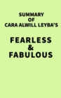 Image for Summary of Cara Alwill Leyba&#39;s Fearless &amp; Fabulous