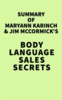 Image for Summary of Maryann Karinch &amp; Jim McCormick&#39;s Body Language Sales Secrets
