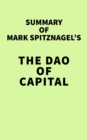 Image for Summary of Mark Spitznagel&#39;s The Dao of Capital