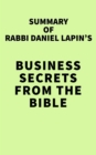 Image for Summary of Rabbi Daniel Lapin&#39;s Business Secrets from the Bible