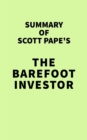 Image for Summary of Scott Pape&#39;s The Barefoot Investor