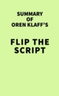 Image for Summary of Oren Klaff&#39;s Flip the Script