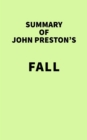 Image for Summary of John Preston&#39;s Fall