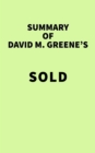 Image for Summary of David M Greene&#39;s SOLD