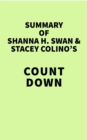 Image for Summary of Shanna H. Swan &amp; Stacey Colino&#39;s Count Down