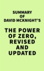 Image for Summary of David McKnight&#39;s The Power of Zero, Revised and Updated