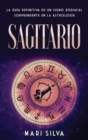 Image for Sagitario : La gu?a definitiva de un signo zodiacal sorprendente en la astrolog?a