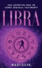 Image for Libra : Gu?a Definitiva para un Signo Zodiacal Fascinante