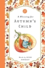 Image for BLESSING FOR AUTUMNS CHILD