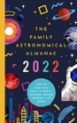 Image for 2022 FAMILY ASTRONOMICAL ALMANAC