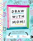 Image for DRAW WITH MOM