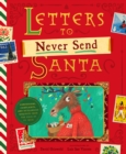 Image for Letters to Never Send Santa