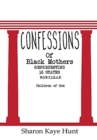 Image for Confessions of Black Mothers