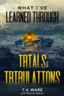 Image for What I&#39;ve Learned Through Trials and Tribulations