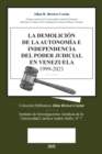 Image for La Demolicion de la Autonomia E Independencia de Poder Judicial En Venezuela 1999-2021