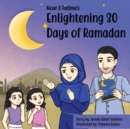 Image for Nour &amp; Fatima&#39;s Enlightening 30 Days Of Ramadan