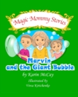 Image for Marvin and the Giant Bubble