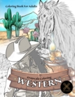 Image for Grayscale coloring WESTERN coloring book for adults : wild west coloring book
