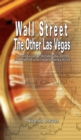 Image for Wall Street : The Other Las Vegas by Nicolas Darvas (the author of How I Made $2,000,000 In The Stock Market)