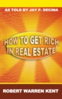 Image for How to Get Rich in Real Estate