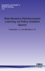 Image for Risk-Sensitive Reinforcement Learning via Policy Gradient Search