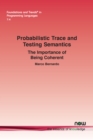 Image for Probabilistic Trace and Testing Semantics