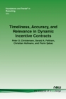Image for Timeliness, Accuracy, and Relevance in Dynamic Incentive Contracts