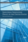 Image for Industrial Innovation Policy in the United States