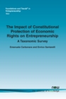 Image for The impact of constitutional protection of economic rights on entrepreneurship  : a taxonomic survey
