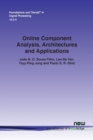 Image for Online component analysis, architectures and applications