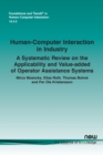 Image for Human-computer interaction in industry  : a systematic review on the applicability and value-added of operator assistance systems