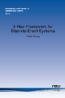 Image for A New Framework for Discrete-Event Systems