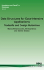 Image for Data Structures for Data-Intensive Applications : Tradeoffs and Design Guidelines