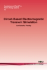 Image for Circuit-Based Electromagnetic Transient Simulation