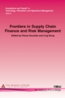 Image for Frontiers in supply chain finance and risk management