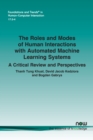 Image for The Roles and Modes of Human Interactions with Automated Machine Learning Systems : A Critical Review and Perspectives