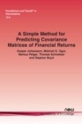 Image for A Simple Method for Predicting Covariance Matrices of Financial Returns